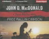 Free Fall in Crimson (Travis McGee Mysteries) - John D. MacDonald, Robert Petkoff