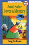 Aunt Eater Loves a Mystery Book and Tape: Aunt Eater Loves a Mystery Book and Tape [With Book] - Doug Cushman