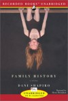 Family History (Audio) - Dani Shapiro, Alyssa Bresnahan