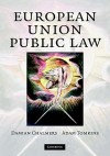 European Union Public Law: Text and Materials - Damian Chalmers, Adam Tomkins