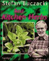 Best Kitchen Herbs - Stefan T. Buczacki