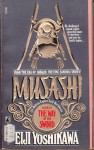 The Way of the Sword (MUSASHI, #3) - Eiji Yoshikawa