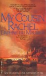 My Cousin Rachel - Daphne du Maurier