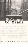 Welcome to Miami - Michael Largo