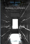 Fantasmi in biblioteca - M.R. James, Mario Conetti