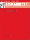 Commerce 1 Teacher's Resource Book - Martyn Hobbs, Julia Starr Keddle