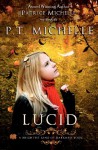 Lucid (Brightest Kind of Darkness, Book 2) - P.T. Michelle