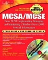 McSa/MCSE Implementing, Managing, and Maintaining a Microsoft Windows Server 2003 Network Infrastructure (Exam 70-291): Study Guide and DVD Training System - Thomas W. Shinder, Syngress