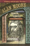 Alan Moore on His Work and Career - Alan Moore, Bill Baker