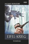 Eifel-Krieg: Der 22. Siggi-Baumeister-Krimi (Eifel-Krimi) - Jacques Berndorf