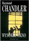 Wysokie okno - Raymond Chandler