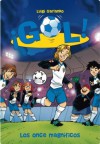 Gol 12. Los once magníficos (Spanish Edition) - Luigi Garlando