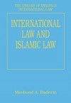 International Law and Islamic Law - Mashood A. Baderin