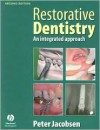 Restorative Dentistry: An Integrated Approach - Peter Jacobsen