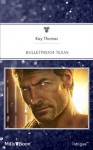 Mills & Boon : Bulletproof Texas - Kay Thomas