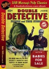 Double Detective June 1940 The Green Lama #3 Babies For Sale - Richard Foster, RadioArchives.com, Will Murray