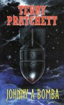 Johnny a bomba (Johnny, #3) - Terry Pratchett