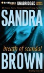 Breath Of Scandal - Sandra Brown, Dick Hill