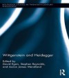 Wittgenstein and Heidegger - David Egan, Stephen Reynolds, Aaron Wendland