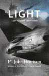 Light (Kefahuchi Tract Trilogy) - M. John Harrison