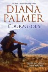 Courageous - Diana Palmer