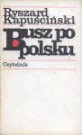 Busz po polsku - Ryszard Kapuściński