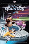 Space Mountain: A Graphic Novel - Bryan Q Miller, Kelley Jones