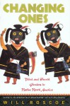 Changing Ones: Third and Fourth Genders in Native North America - Will Roscoe