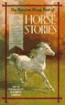 The Random House Book of Horse Stories - Felicity Trotman