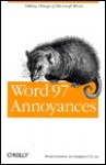 Word 97 Annoyances - Lee Hudspeth, Lee Hudspeth, T.J. Lee