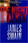 The Night Stalker - James Swain