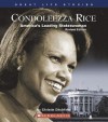 Condoleezza Rice: America's Leading Stateswoman - Christin Ditchfield