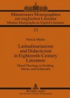 Latitudinarianism and Didacticism in Eighteenth-Century Literature: Moral Theology in Fielding, Sterne, and Goldsmith - Patrick Müller, Bernfried Nugel, Hermann Josef Real
