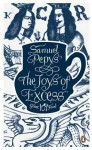 Joys of Excess - Samuel Pepys