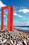 The Voice Thrower - Tim Allen