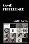 Same Difference - Martin Harris