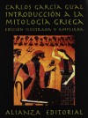 Introducción a la mitología griega - Carlos García Gual