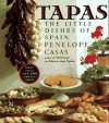 Tapas: The Little Dishes of Spain - Penelope Casas