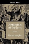 Antiquities of the Jews Volume 2 - Josephus