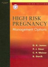 High Risk Pregnancy: Management Options [With CDROM] - David James