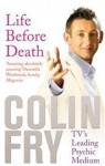 Life Before Death - Colin Fry