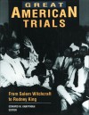 Great American Trials - Edward W. Knappman