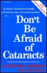 Don't Be Afraid of Cataracts - Arthur Henley