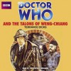 Doctor Who and the Talons of Weng-Chiang: An Unabridged Classic Doctor Who Novel - Terrance Dicks, Christopher Benjamin