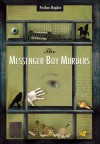 The Messenger Boy Murders - Perihan Mağden, Richard Hamer