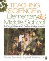 Teaching Science in Elementary and Middle School: A Cognitive and Cultural Approach - Cory A. Buxton