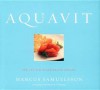 Aquavit: And the New Scandinavian Cuisine - Marcus Samuelsson