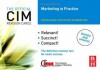 CIM Revision Cards Marketing in Practice, Second Edition (Official CIM Revision Cards) - John Williams