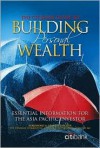 The Citibank Guide to Building Personal Wealth: Essential Information for the Asia Pacific Investor - Leo Gough