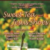 Sweet Tea and Jesus Shoes - Deborah Smith, Sandra Chastain, Virginia Ellis, Debra Dixon